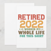 Invitation Retraité 2022 J'ai Travaillé Toute Ma Vie Pour Ce  (Devant / Derrière)