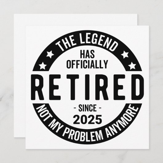 Invitation Retraité 2025 Plus mon problème - Retraite (Devant / Derrière)