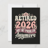 Invitation Retraité 2026 Plus Mon Problème Fleurs (Devant)