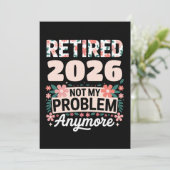 Invitation Retraité 2026 Plus Mon Problème Rose Femmes (Debout devant)
