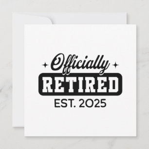 Invitation Retraite officielle vintage 2025 Drôle retraite