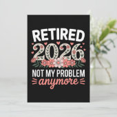 Invitation Retraitée 2026 Plus Mon Problème Fleurs Femmes (Debout devant)