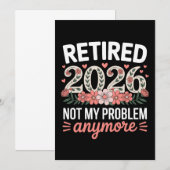Invitation Retraitée 2026 Plus Mon Problème Fleurs Femmes (Devant / Derrière)