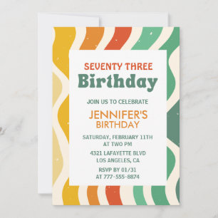 Invitation Rétro Groovy Anniversaire 73 ans ondulé des années