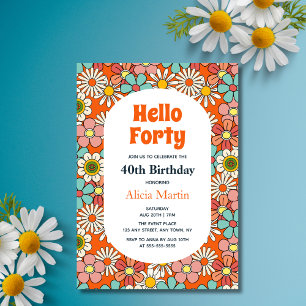 Invitation Retro Hippie Super Fleur Bonjour Quarante Annivers