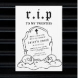 Invitation RIP Années 20 Funny Death Funeral 30th Birthday<br><div class="desc">Ce design drôle mais éffrayant présente un thème funéraire avec une typographie grave et vintage sur un arrière - plan blanc. Personnalisez l'invitation avec vos détails et si vous voulez réorganiser le style et le placement du texte, veuillez appuyer sur le bouton "Cliquez pour customiser plus loin". Pour plus de...</div>