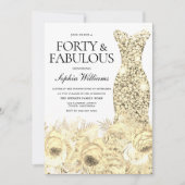 Invitation Robe d'or Floral Forty & Fabuleux 40e anniversaire (Devant)
