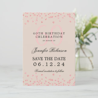 Invitation Rose Gold 60th Birthday Save the Date Champagne