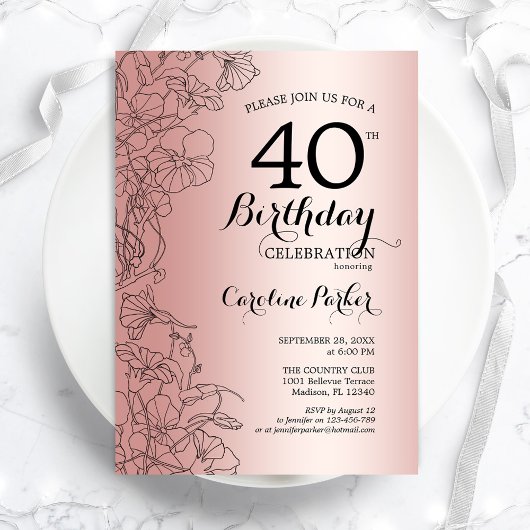 Invitation Rose Gold Floral 40e fête d'anniversaire