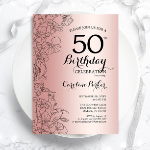 Invitation Rose Gold Floral 50e fête d'anniversaire