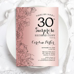 Invitation Rose Gold Surprise 30e fête d'anniversaire<br><div class="desc">Gold Surprise 30th Birthday Party Invitation. Design féminin de glam avec feuille d'or rose,  accents botaniques et police de script de typographie. Carte invitation florale simple parfaite pour une célébration anniversaire surprise femme élégante. Peut être customisé à n'importe quel âge. Imprimé Zazzle invitations ou télécharger instantanément le modèle numérique.</div>