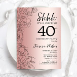 Invitation Rose Gold Surprise 40e anniversaire<br><div class="desc">Rose Gold Surprise 40th Birthday Party Invitation. Design féminin de glam avec accents botaniques et police de script de typographie. Carte invitation florale simple parfaite pour une célébration anniversaire surprise femme élégante. Peut être customisé à n'importe quel âge. Invitations Zazzle imprimées ou téléchargement instantané modèle imprimable numérique.</div>