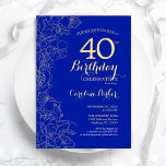 Invitation Royal Blue Gold Floral 40e fête d'anniversaire<br><div class="desc">Royal Blue Gold Floral 40th Birthday Party Invitation. Design moderne minimaliste avec accents de dessin botanique, fausse feuille d'or et police de script de typographie. Carte invitation simple et tendance, parfaite pour une célébration anniversaire élégante. Peut être customisé à n'importe quel âge. Invitations Zazzle imprimées ou téléchargement instantané modèle imprimable...</div>