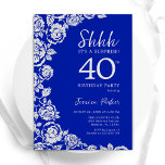 Invitation Royal Blue Silver Roses Surprise 40e anniversaire<br><div class="desc">Royal bleu floral surprise 40e anniversaire invitation fête. Design élégant avec rose,  faux feuille d'argent et police de script de typographie. Carte invitation tendance parfaite pour une célébration anniversaire élégante. Peut être customisé à n'importe quel âge. Invitations Zazzle imprimées ou téléchargement instantané modèle imprimable numérique.</div>