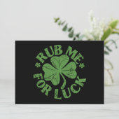 Invitation Rub Me For Luck St Patrick's Day Shamrock (Debout devant)