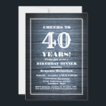 Invitation Rustic Wood 40th Birthday Dinner Party<br><div class="desc">Une invitation à la fête du 40e anniversaire en bois rustique.</div>