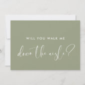 Invitation Sage Green Walk me down the aisle proposition (Devant)