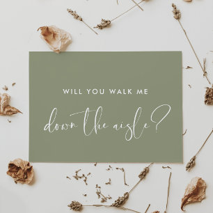 Invitation Sage Green Walk me down the aisle proposition