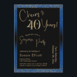 Invitation Salutations à 40 ans Surprise Anniversaire Bleu<br><div class="desc">En utilisant deux polices distinctives, j'ai créé des graphiques pour votre faire-part et je les ai embelli avec un effet d'or faux-métallique pour une ambiance festive. Bien que chaque partie puisse être déplacée selon vos besoins, l'en-tête indique "Cheers to 40 Years !" et "Surprise Party". ("Surprise" peut être supprimé si...</div>