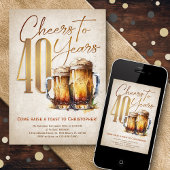 Invitation Salutations Beer Mens Funny 40e anniversaire