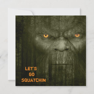 INVITATION SASQUATES, BIGFOOT