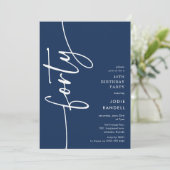 Invitation Script Forty' 40th Birthday (Debout devant)