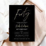 Invitation Script minimaliste noir et or 40e anniversaire<br><div class="desc">Célébrez vos 40 ans de style avec un script minimaliste Invitation d'anniversaire noir et or! Avec des accents noirs et or élégants, une typographie de script élégante et un design épuré et moderne, cette invitation donne le ton d'une célébration sophistiquée. Parfait pour tous les lieux, des salons chic aux réunions...</div>