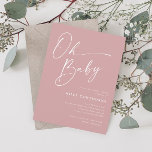 Invitation Script moderne Dusty rose Oh Baby shower<br><div class="desc">Script moderne Dusty Rose Oh Baby shower Invitation. Cliquez sur le bouton Personnaliser pour customiser cette conception avec vos détails.</div>