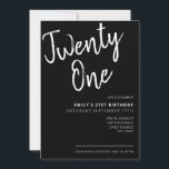 Invitation Script moderne noir élégant 21e anniversaire<br><div class="desc">Invitation moderne Black and White 21st Birthday. Conception minimaliste de modèle d'invitation de 21e anniversaire avec élégante calligraphie écriture manuscrite.</div>