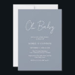 Invitation Script rustique Dusty Bleu Simple Baby shower garç<br><div class="desc">Baby shower bleu poussiéreux moderne invitation avec un design simple avec "Oh Baby" dans un style rustique typographie script. Cette invitation élégante à la disposition minimaliste est parfaite pour un baby shower garçon.</div>