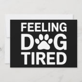 Invitation Sentiment de fatigue du chien (Devant)
