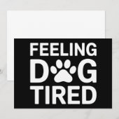 Invitation Sentiment de fatigue du chien (Devant / Derrière)