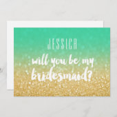 Invitation Serez-Vous Ma Bridesmaid Gold Turquoise Ombre Part (Devant / Derrière)
