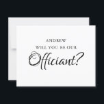 Invitation Serez-Vous Notre Officier ? | Mariage Nous épouser<br><div class="desc">Carte d'officiant mariage personnalisée avec un arrière - plan blanc traditionnel qui peut être changé à n'importe quelle couleur,  et un modèle "vous serez notre officiant?" sur le devant avec le texte "Aimer AJOUTER NOM DE COUPLE" sur le dos.</div>