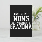 Invitation Seules Les Grandes Moms Sont Promues Aux T-Shirts  (Debout devant)