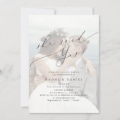 Invitation She Said Yes Modern Script Photo Engagement (Devant)