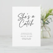 Invitation She's a Catch Modern Script Bachelorette Weekend (Debout devant)