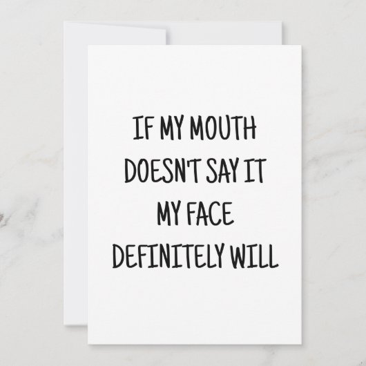 Invitation si ma bouche ne le dit pas mon visage sera drôle c (Devant)