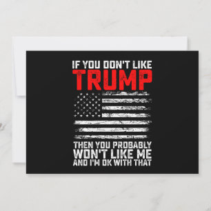 Invitation Si Vous N'Aimez Pas Trump Alors Vous Ne Me Serez P