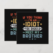Invitation Si vous pensez que je suis un idiot, vous devriez (Devant / Derrière)