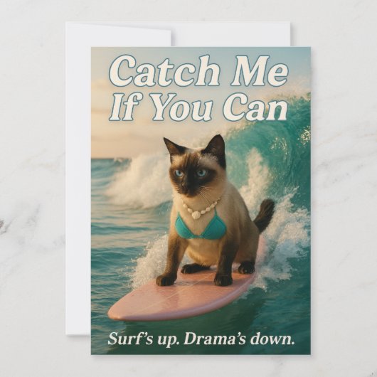 Invitation Siamese Cat is surfing catch me if you can (Devant)