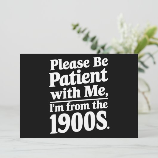 Invitation S'il vous plaît, soyez patient avec moi Je viens d (Debout devant)