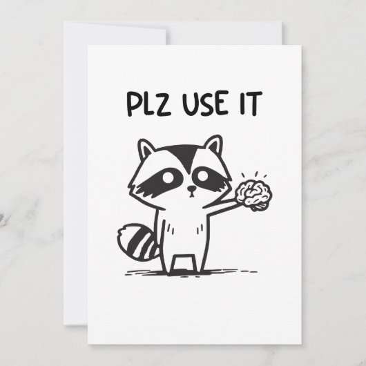 Invitation S'Il Vous Plaît Utiliser - Funny Racoon Sarcastiqu (Devant)