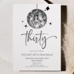 Invitation Silver Disco Ball Trente fête d'anniversaire<br><div class="desc">Voici une Invitation à la Soirée de la Soirée Disco Silver Trente Anniversaire!</div>