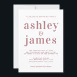 Invitation Simple chic Dusty Rose Mariage de typographie<br><div class="desc">Faire-part de mariage simple et chic avec rose poussiéreux, typographie design, élégante et moderne sur un arrière - plan blanc. Ajoutez simplement les détails de votre mariage. Conçu exclusivement pour vous par Happy Dolphin Studio. Si vous avez besoin d'aide ou de produits correspondants, veuillez nous contacter à happydolphinstudio@outlook.com . Nous...</div>