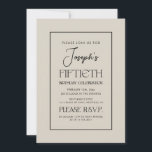Invitation Simple Elegant Gentlemen's 50th Birthday Party<br><div class="desc">Un beau design de 50ème anniversaire,  pour une fête prévue ou surprise de cinquantième anniversaire. Simple moderne gris beige et élégant script noir typographie paire pour créer un suave motif de fête d'anniversaire messieurs Cinquante et Fabuleux. Parfait pour la cravate noire ou les jeans bleus !</div>