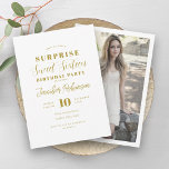 Invitation Simple Elegant Gold Photo SURPRISE Sweet 16<br><div class="desc">Elégant Sweet sixteen Anniversaire modèle d'invitation à la fête avec personnalisation Photo & script de typographie moderne.</div>