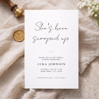 Invitation Simple She’s Been Scooped Up Script Bridal Shower