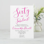 Invitation Sixty and Fabulous Script Pink 60th Birthday Party (Debout devant)