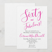 Invitation Sixty and Fabulous Script Pink 60th Birthday Party (Devant / Derrière)